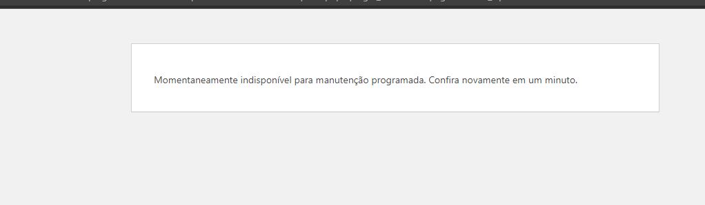 WordPress - Mensagem Momentaneamente em Manutenção